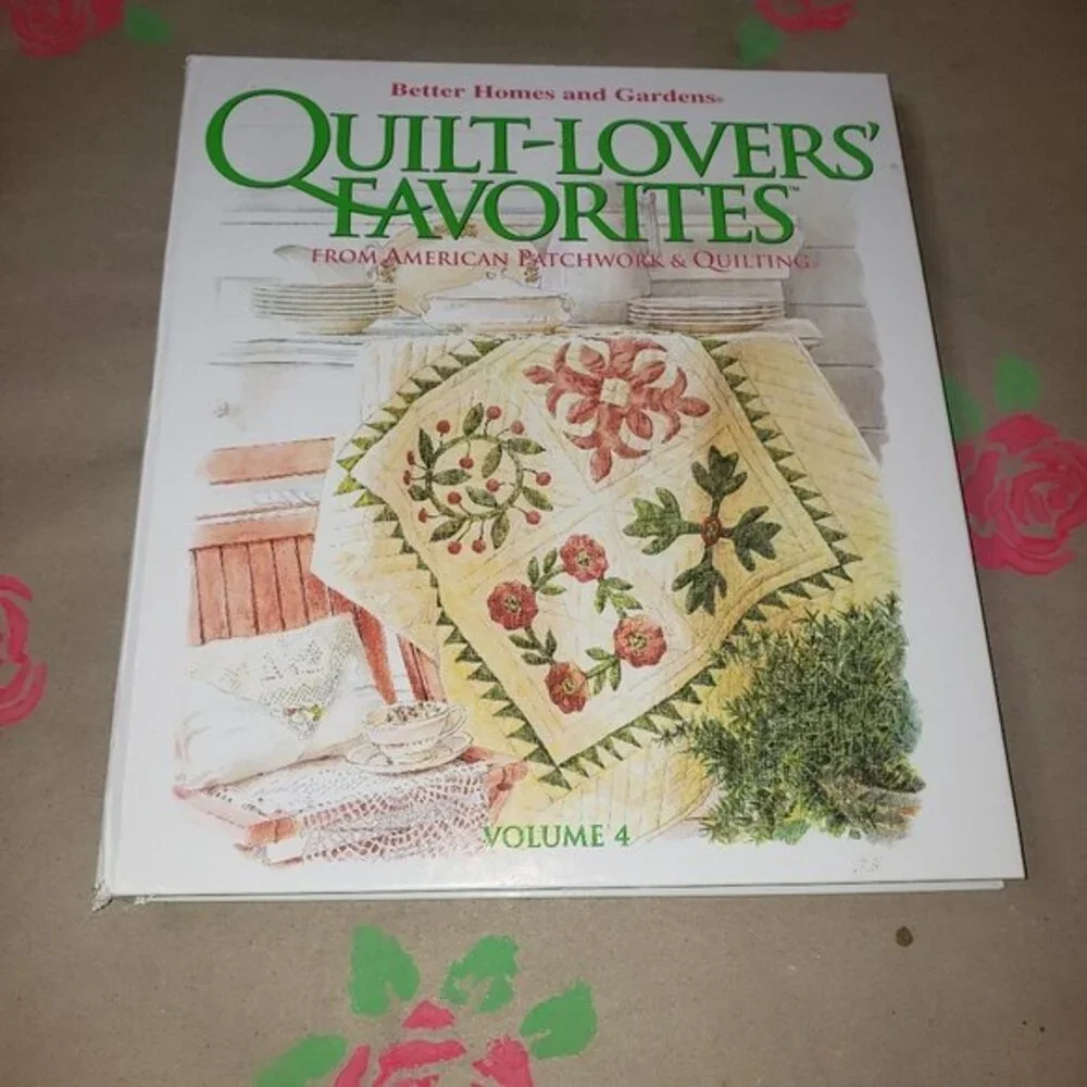 Better Homes and Gardens  Quilt Lovers' Favorites  Volume 4  Hardback Book